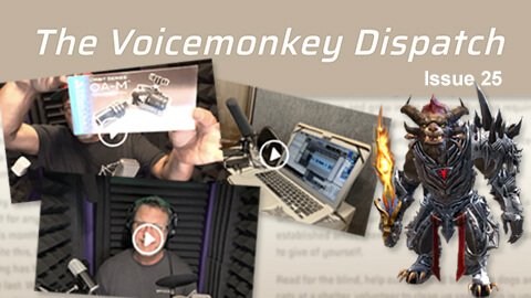 Banner image for The Voicemonkey Dispatch issue 25, with previews of video and photo content